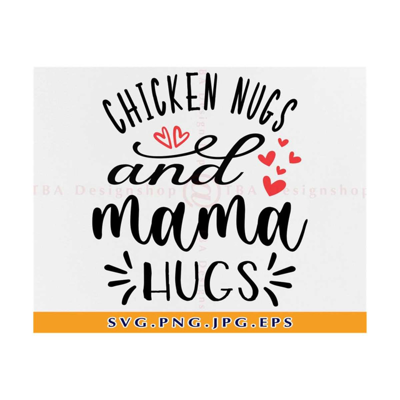 MR-810202343333-chicken-nugs-and-mama-hugs-svg-mother-and-child-svg-chicken-image-1.jpg