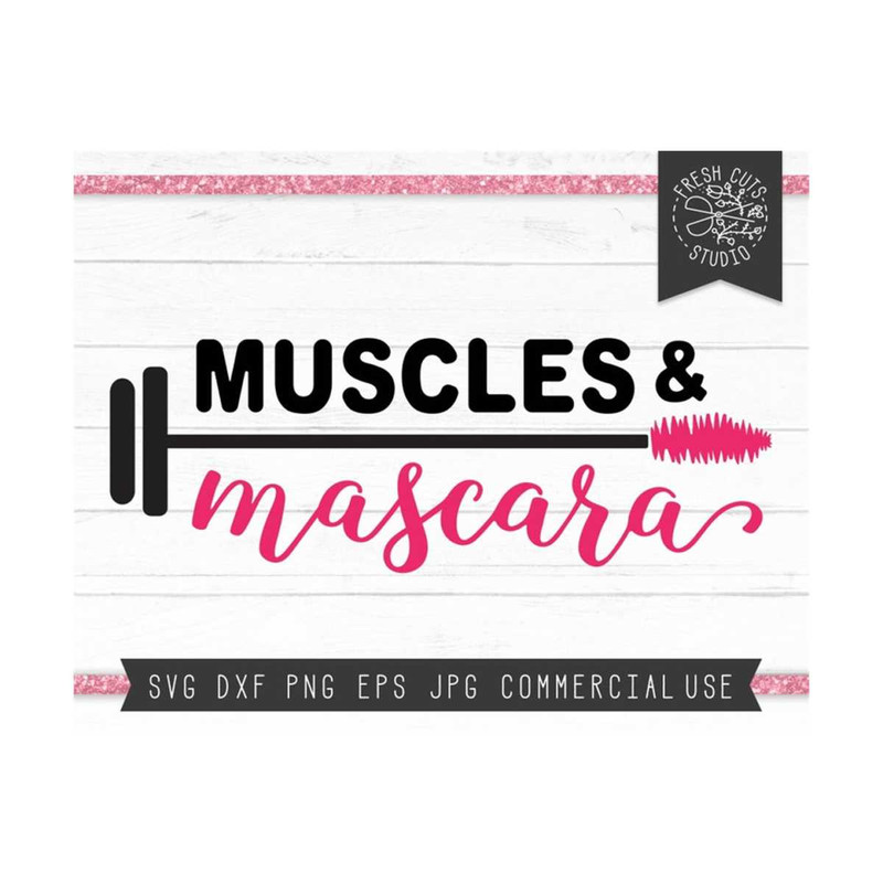 MR-810202343444-muscles-and-mascara-svg-cut-file-for-cricut-silhouette-image-1.jpg