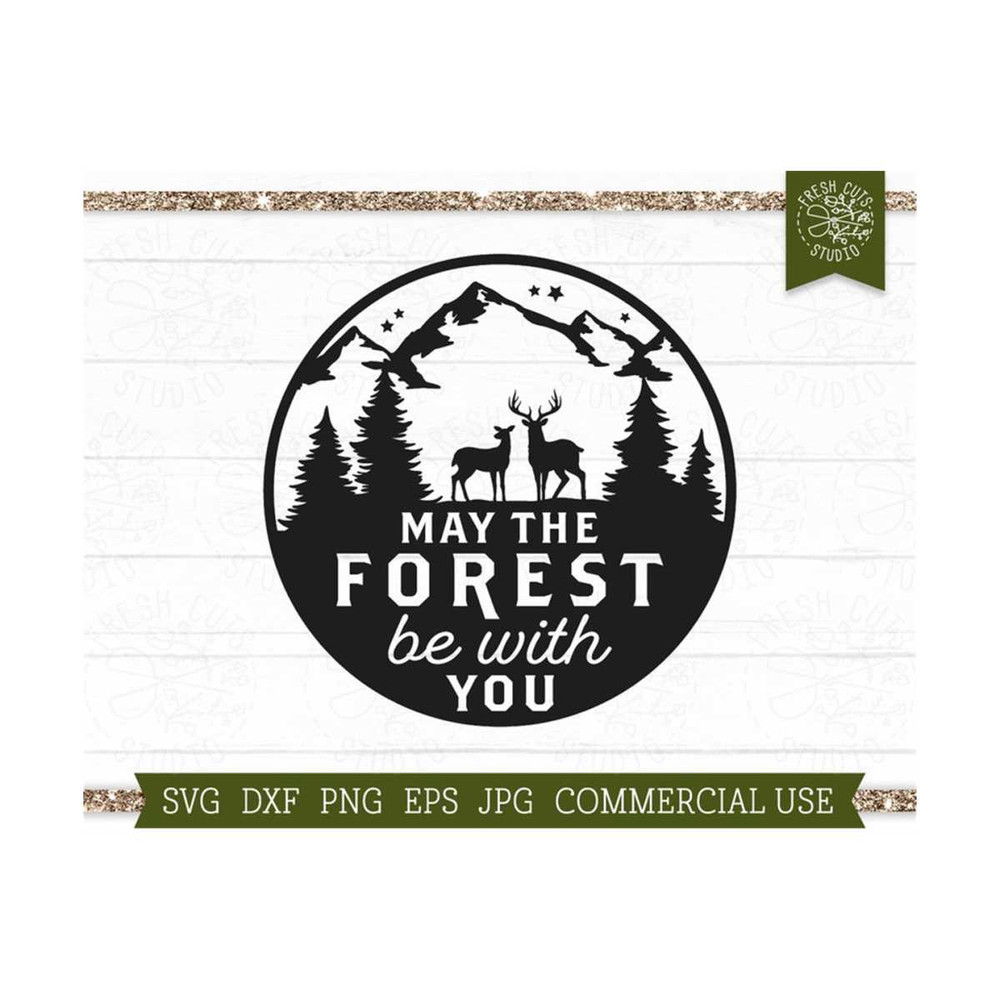 MR-81020234473-deer-forest-quote-svg-mountain-saying-cut-file-cricut-buck-image-1.jpg