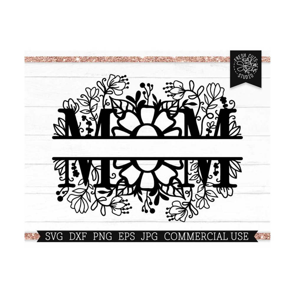 MR-810202345517-mom-floral-split-frame-svg-cut-file-for-cricut-silhouette-image-1.jpg