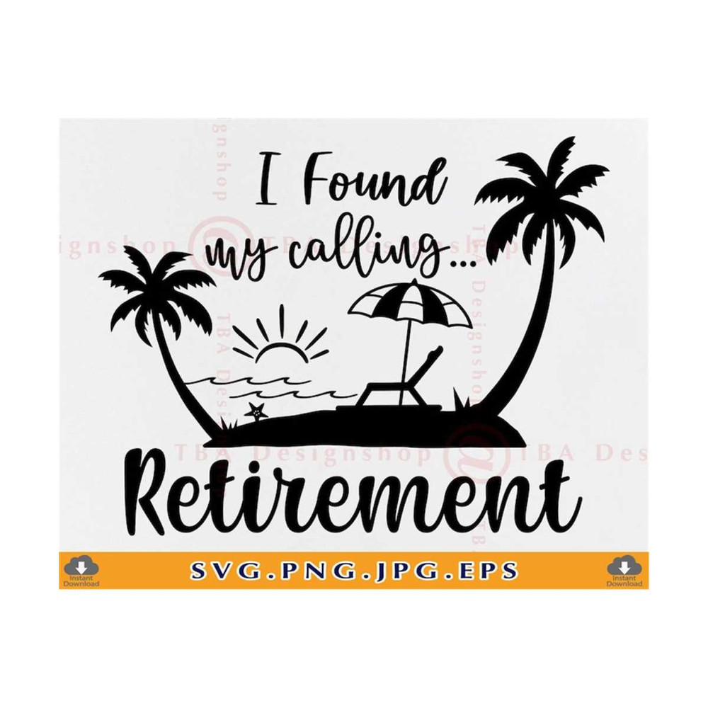 MR-810202345517-found-my-calling-retirement-svg-retirement-gifts-svg-image-1.jpg