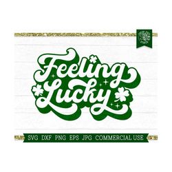 retro st patricks day svg cut file, shamrock svg, retro quote, trendy st pattys day shirt design, st patricks sublimatio