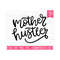 MR-810202345924-mother-hustler-svg-cut-file-cricut-silhouette-cameo-mom-image-1.jpg