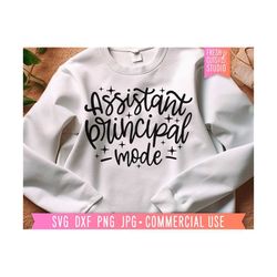 assistant principal svg cut file, teacher appreciation, gift for teacher, gift for principal, teacher mode, principal gi