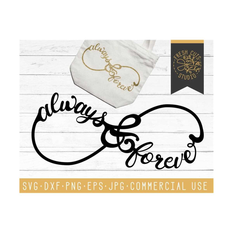 MR-81020235514-always-forever-svg-cut-file-for-cricut-always-svg-wedding-image-1.jpg