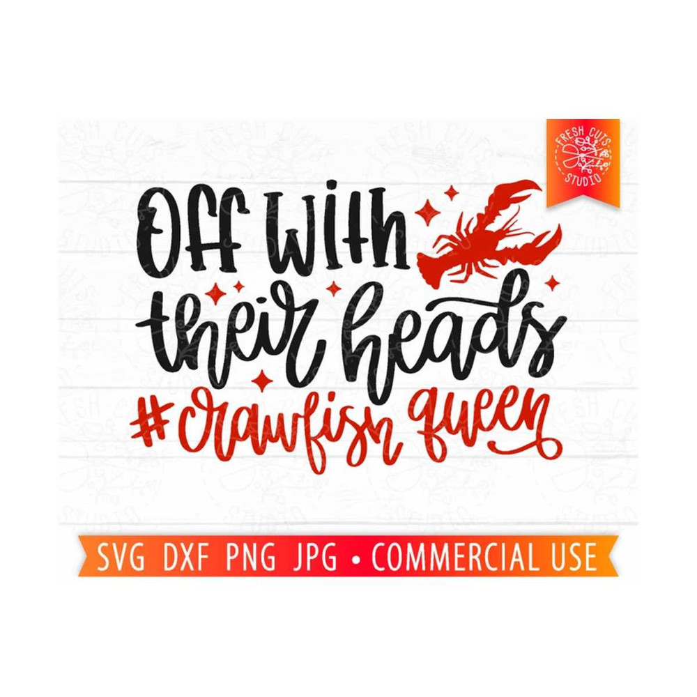 MR-81020235845-funny-crawfish-svg-off-with-their-heads-crawfish-queen-svg-image-1.jpg
