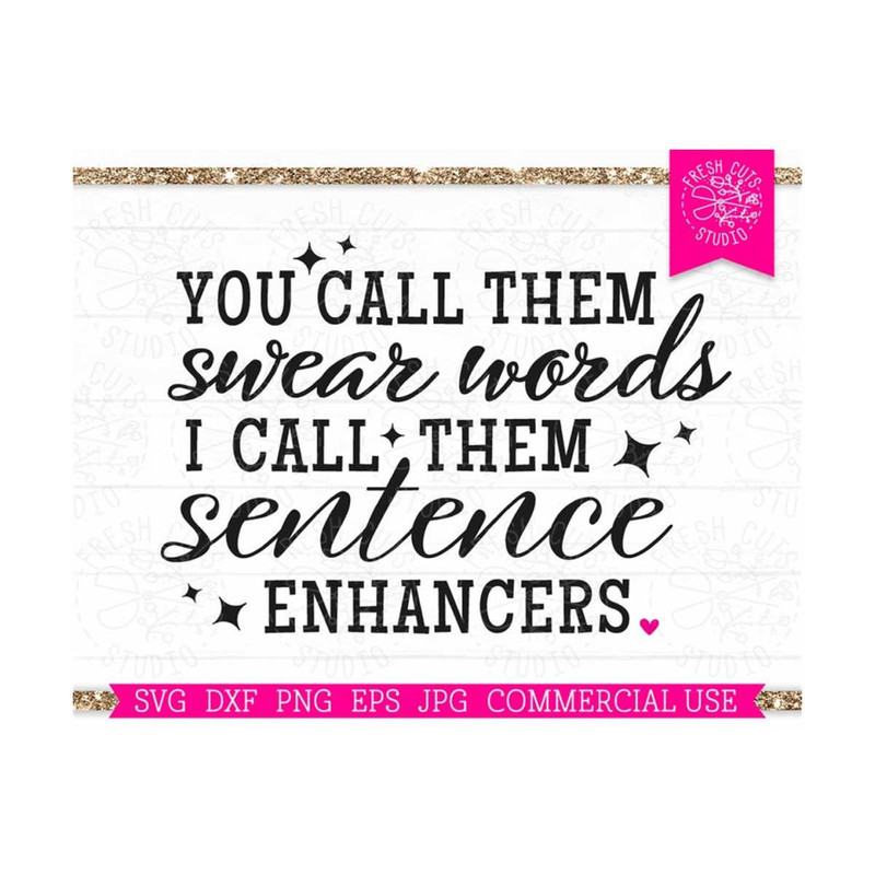 MR-81020235156-you-call-them-swear-words-svg-funny-cut-file-for-cricut-i-image-1.jpg