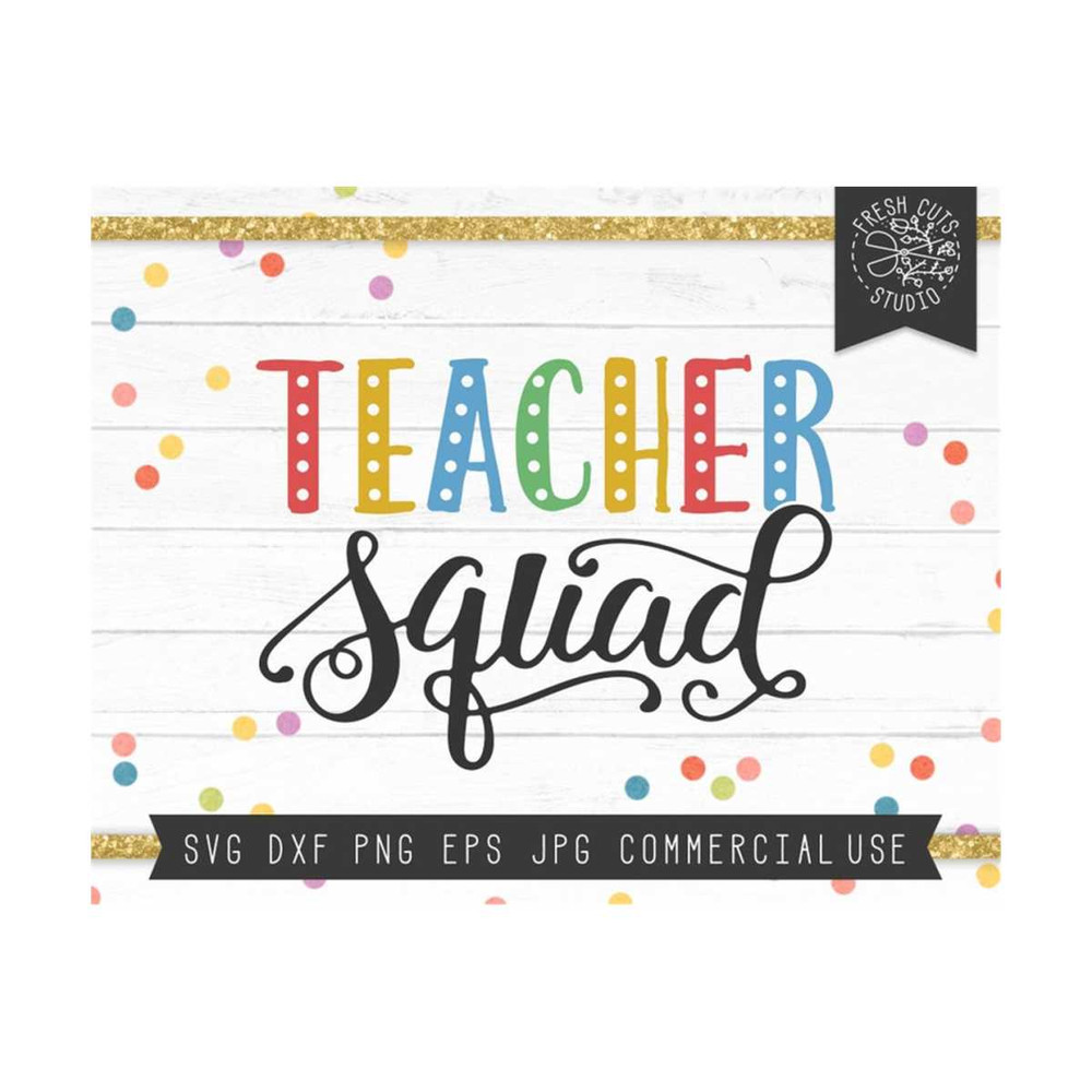 MR-810202351712-teacher-squad-svg-cut-file-for-cricut-and-silhouette-teacher-image-1.jpg