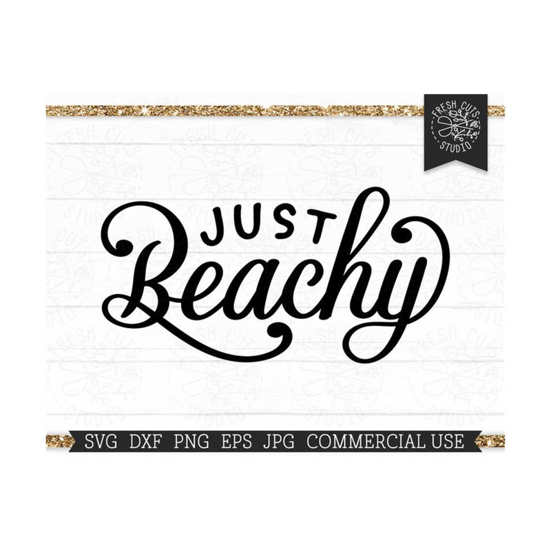 MR-810202351722-just-beachy-svg-beach-life-cut-file-for-cricut-silhouette-image-1.jpg