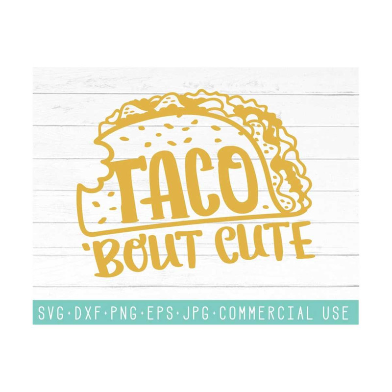 MR-81020235278-cute-taco-saying-svg-files-taco-bout-cute-clip-art-design-image-1.jpg