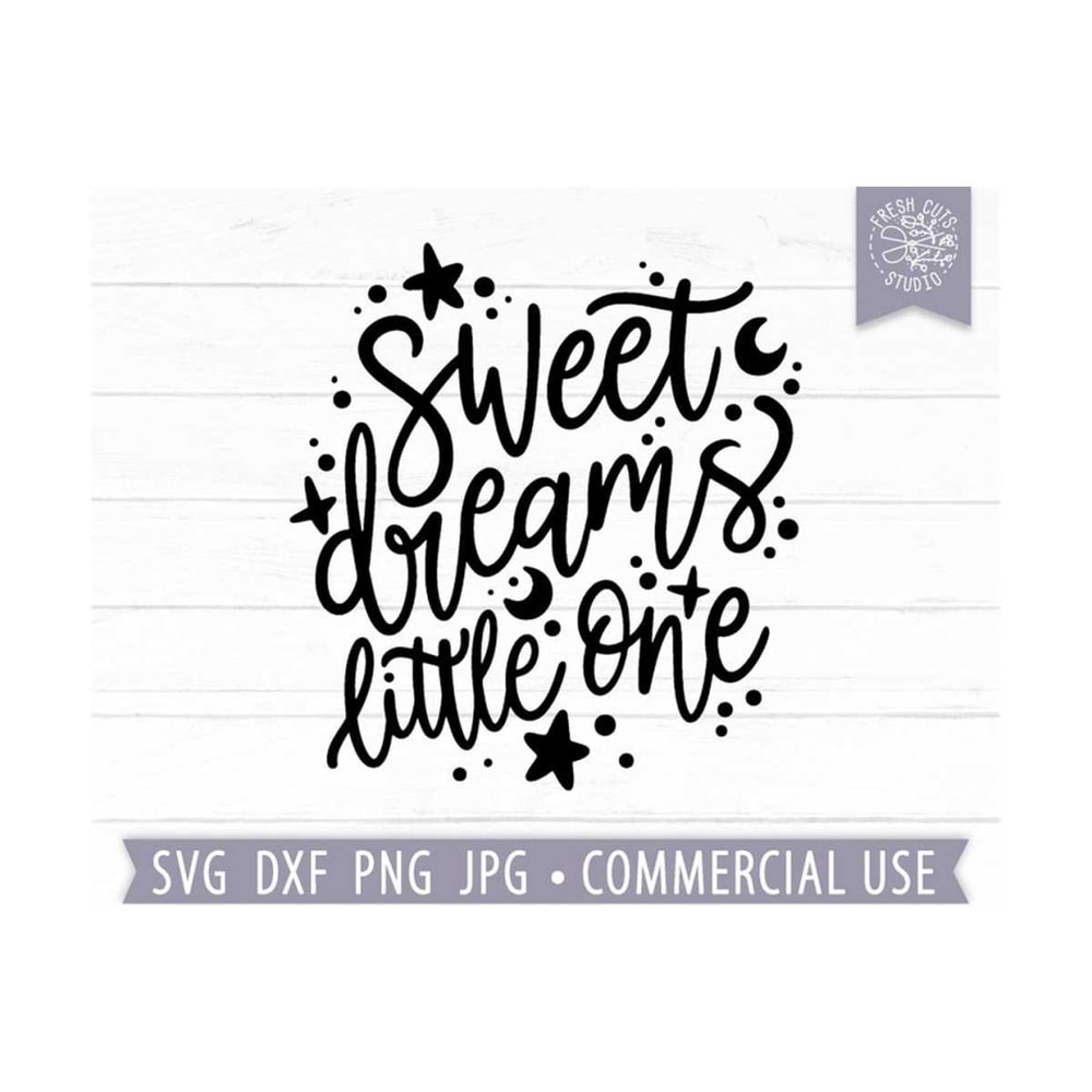 MR-810202352950-sweet-dreams-little-one-svg-baby-svg-baby-quote-svg-baby-image-1.jpg