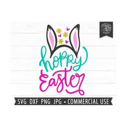 hoppy easter svg, happy easter svg, funny easter quote, svg saying, hand lettered, bunny ears svg, kids easter shirt des