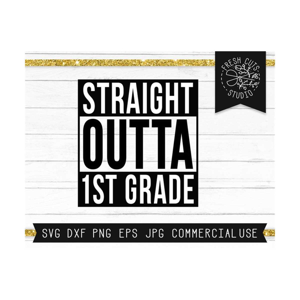 MR-81020235390-first-grade-svg-straight-outta-first-grade-svg-1st-grade-image-1.jpg