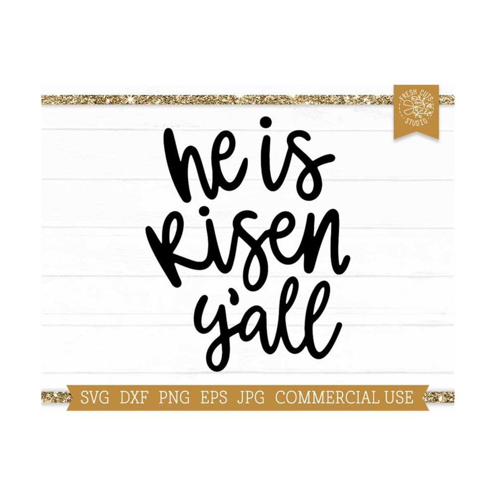 MR-810202353943-he-is-risen-yall-svg-cut-file-cricut-christian-easter-image-1.jpg