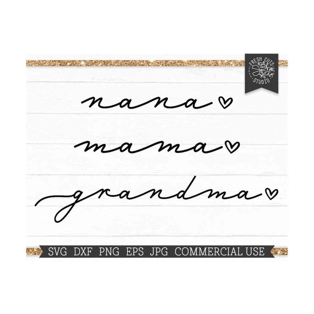 MR-810202355543-grandma-svg-cut-file-for-cricut-silhouette-nana-svg-mama-image-1.jpg