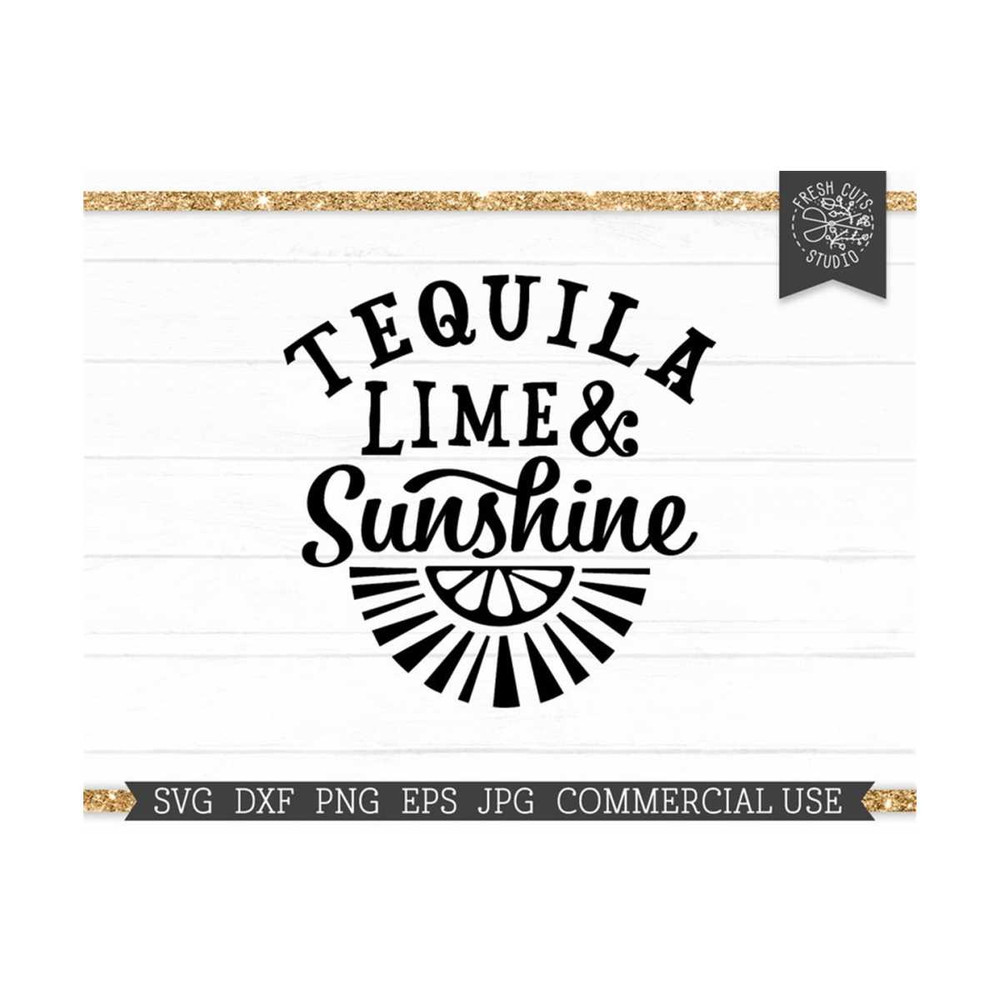 MR-810202355826-tequila-lime-and-sunshine-svg-summer-beach-cut-file-for-image-1.jpg