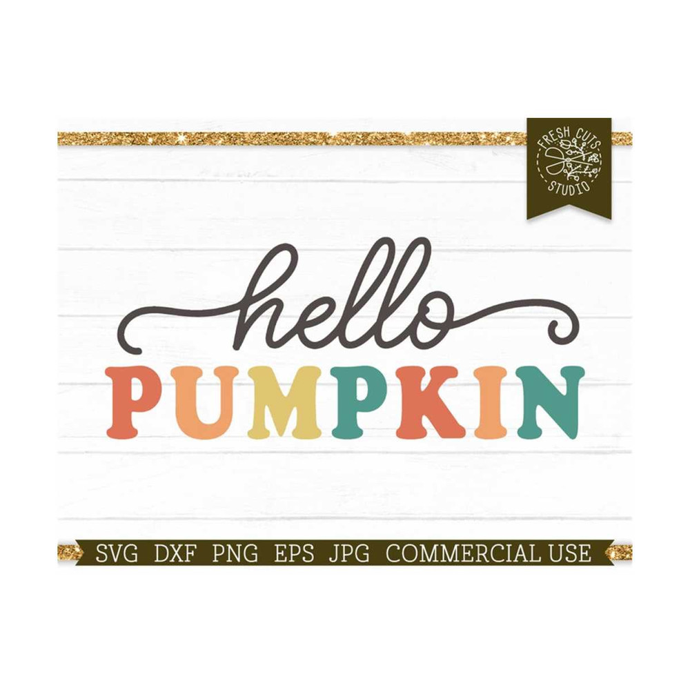 MR-81020236750-hello-pumpkin-svg-cut-file-for-cricut-silhouette-fall-sign-image-1.jpg
