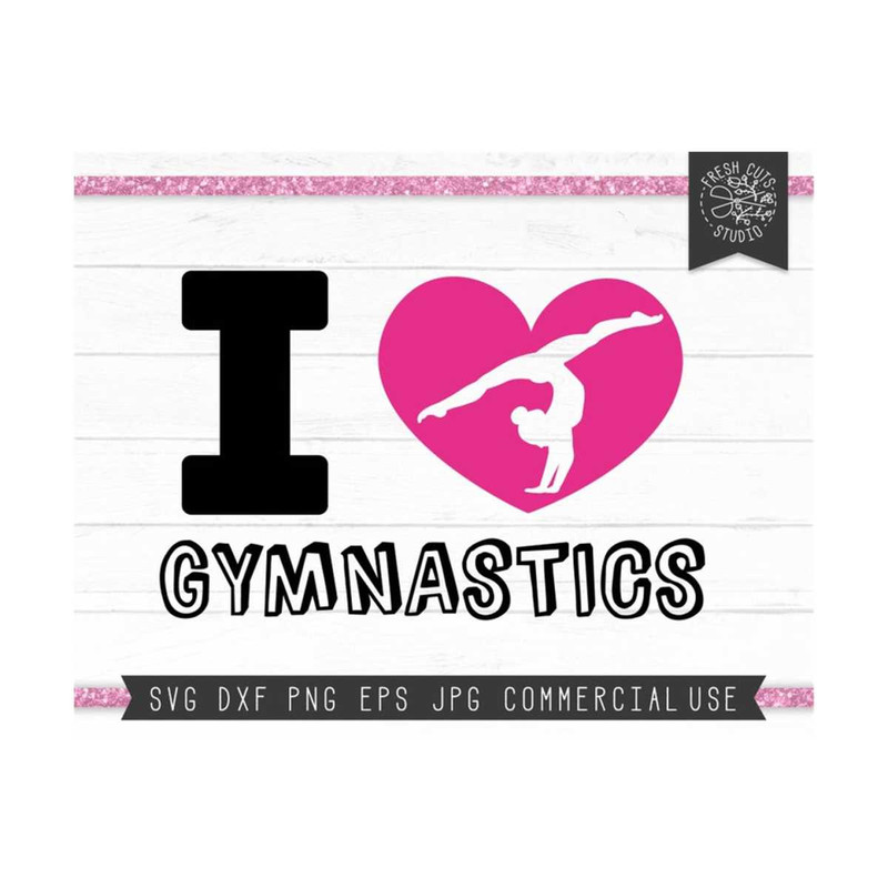MR-810202361757-gymnastics-svg-i-love-gymnastics-svg-saying-cut-file-design-image-1.jpg