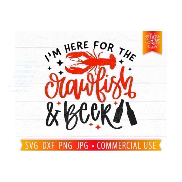 MR-810202362118-here-for-the-crawfish-and-beer-svg-crawfish-boil-svg-funny-image-1.jpg
