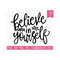 MR-810202362348-believe-in-yourself-svg-self-love-svg-positive-quote-image-1.jpg