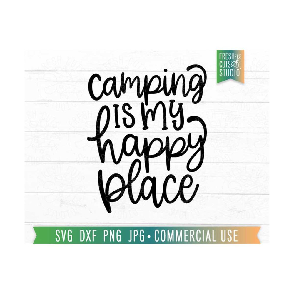 MR-810202362759-camping-is-my-happy-place-svg-camping-quote-svg-cute-camp-image-1.jpg