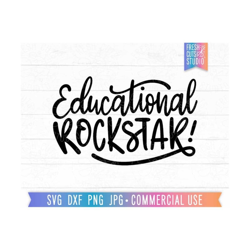 MR-810202363236-educational-rockstar-svg-funny-teacher-quote-cut-file-hand-image-1.jpg