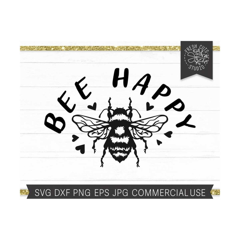 MR-810202363549-bee-svg-cut-file-bee-happy-svg-for-cricut-silhouette-cute-image-1.jpg