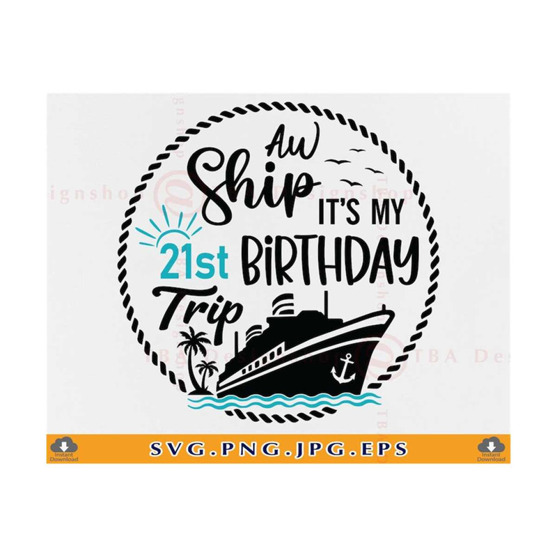 MR-810202394122-aw-ship-its-my-21st-birthday-trip-svg-cruise-ship-svg-image-1.jpg