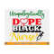 MR-810202395039-unapologetically-dope-black-nurse-svg-black-nurse-shirt-svg-image-1.jpg