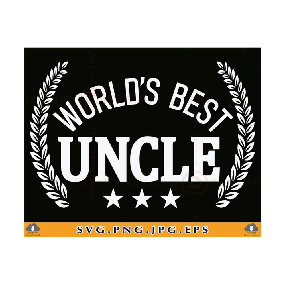 MR-81020231010-uncle-svg-worlds-best-uncle-svg-uncle-gift-svg-uncle-image-1.jpg