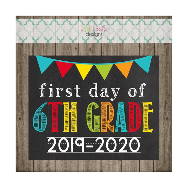 MR-8102023101510-first-day-of-sixth-grade-school-sign-last-day-of-sixth-grade-image-1.jpg