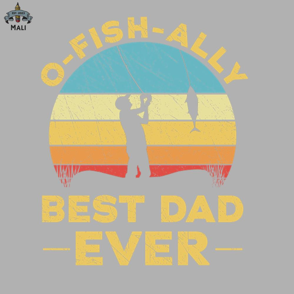 ML06071170-Funny Fishing Pun Fisherman Officially Best Dad Ever Sublimation PNG Download.jpg