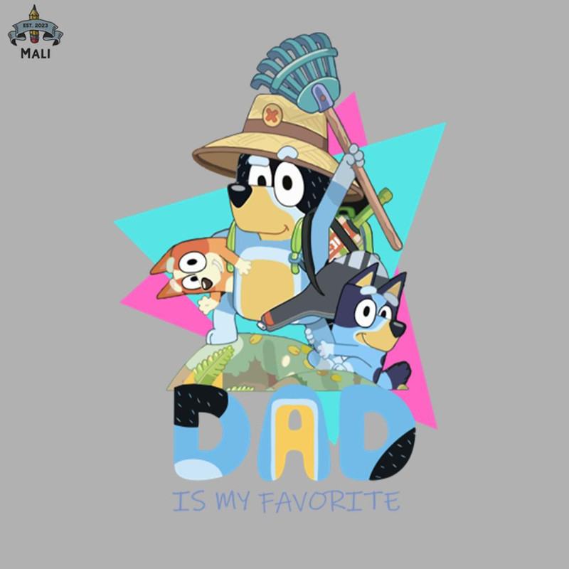 ML06071347-DAD IS MY FAVORITE Sublimation PNG Download.jpg