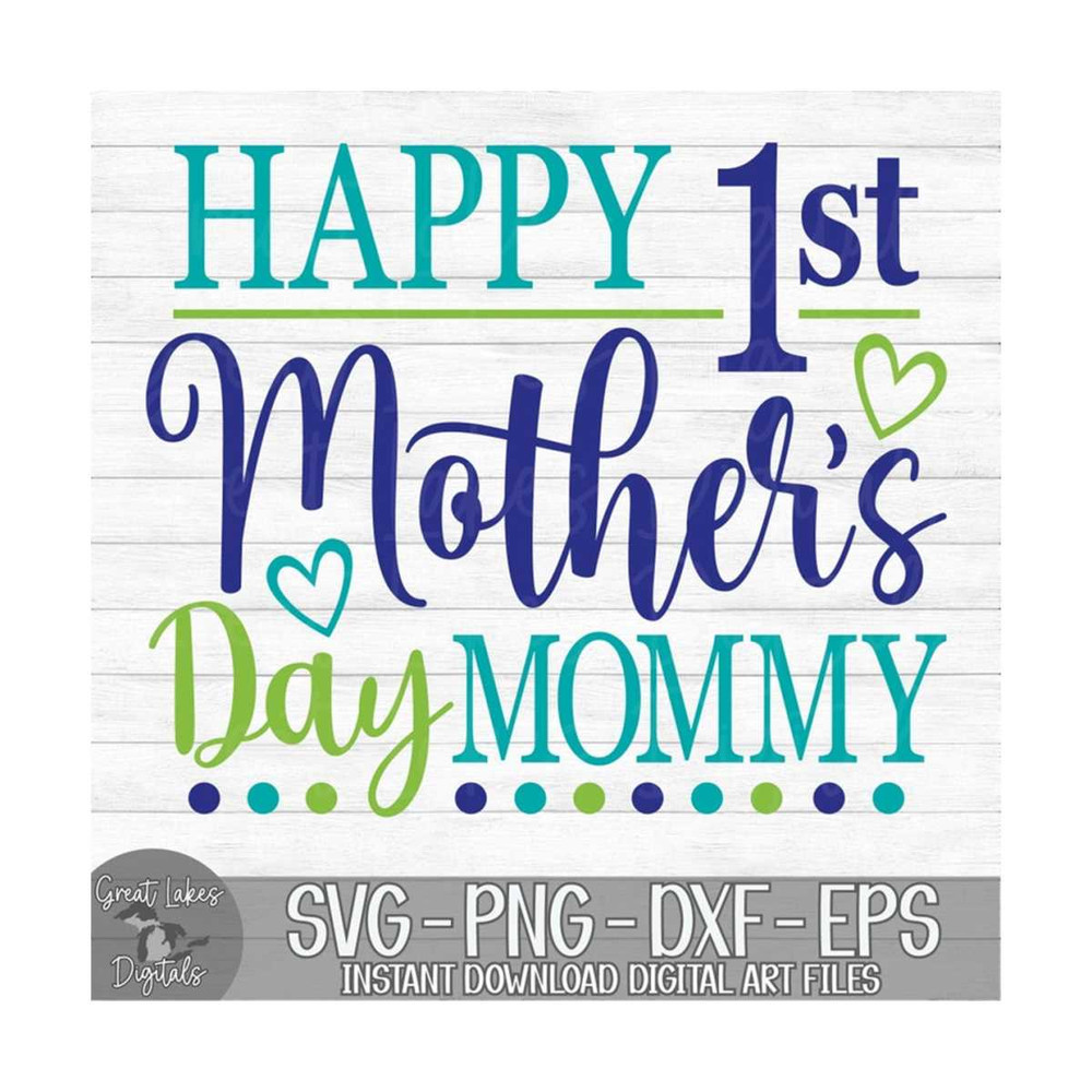 MR-8102023143127-happy-1st-mothers-day-mommy-instant-digital-download-image-1.jpg