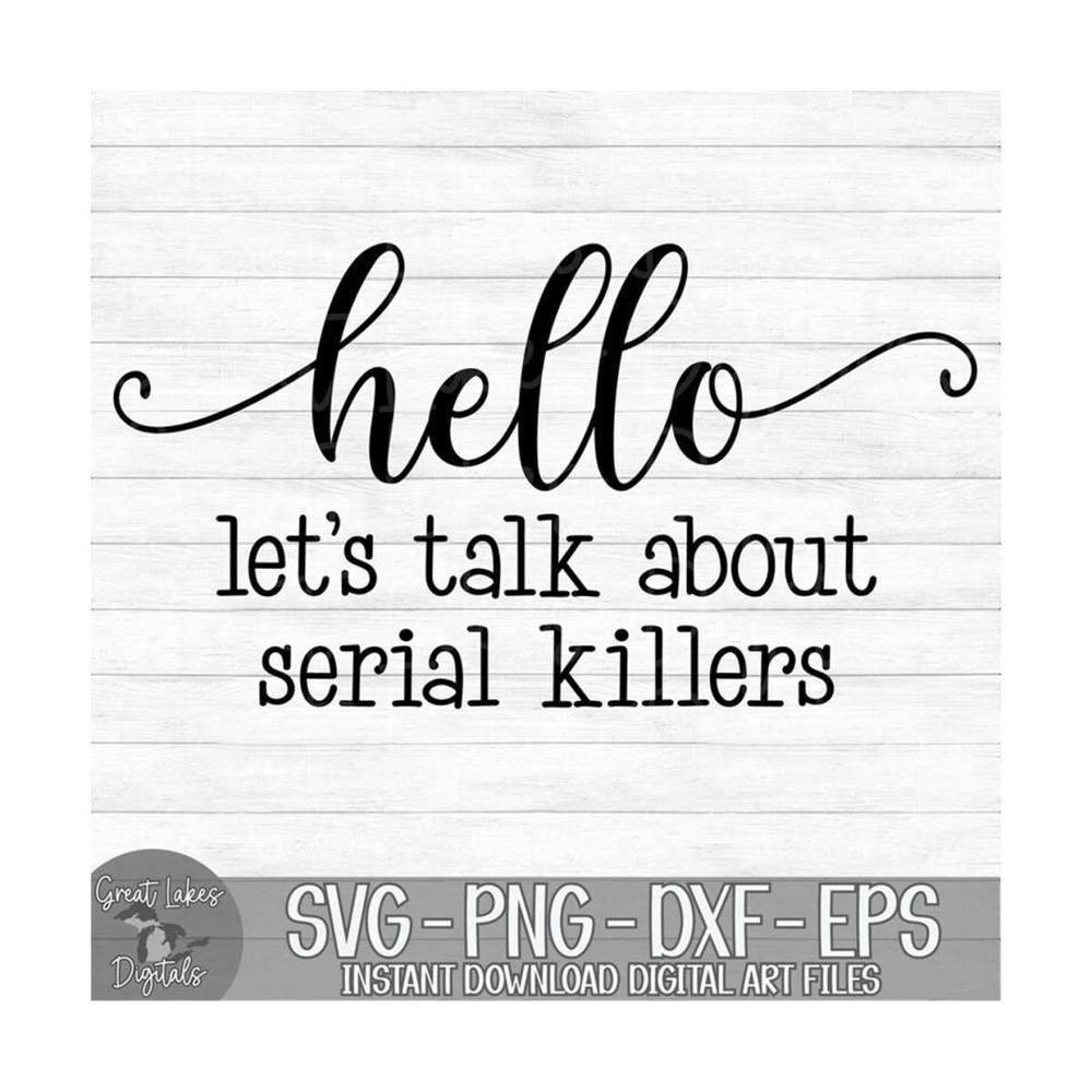 MR-810202314428-hello-lets-talk-about-serial-killers-instant-image-1.jpg