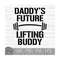 MR-8102023153438-daddys-future-lifting-buddy-instant-digital-download-image-1.jpg