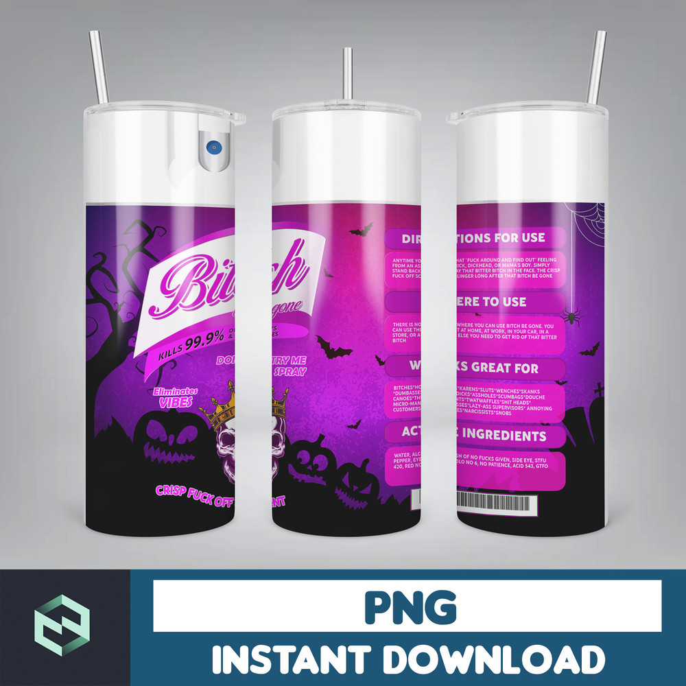 Bitch Be Gone PNG, Bitch Spray Tumbler Wrap PNG, Skulls png, Funny Gift For Her png, Cuss Spray Png, Halloween png, Hoes & Thots, Instant Download (1).jpg