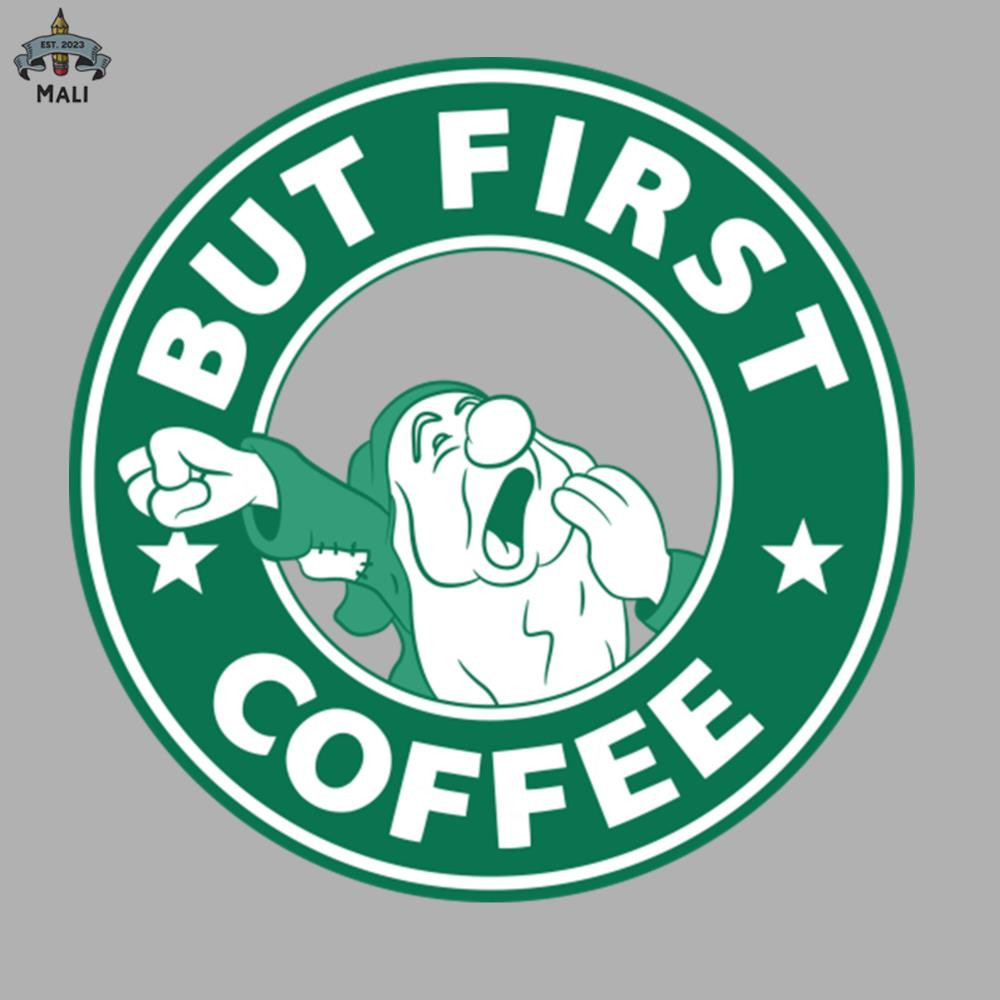 ML06071438-But First Coffee Sleepy Sublimation PNG Download.jpg