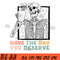 Have-The-Day-You-Deserve-PNG,-Halloween-Skeleton-And-Coffee-PNG-Halloween-PNG.jpg