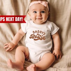 daddy's bestie shirt, daddy baby onesie, happy fathers day shirt for kids, funny dad shirt, fathers day gift from mom, 1