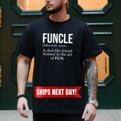 funcle shirt , uncle definition shirt ,funny uncle shirt ,gift for uncle, uncle pregnancy announcement t shirt, cool unc