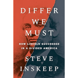 differ we must: how lincoln succeeded in a divided america