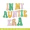 In my auntie era embroidery design, Spooky embroidery, Embroidery file, Embroidery shirt, Emb design, Digital download.jpg