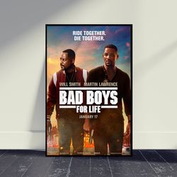 bad boys for life movie poster wall art, room decor, home decor, art poster for gift, beautiful movie print