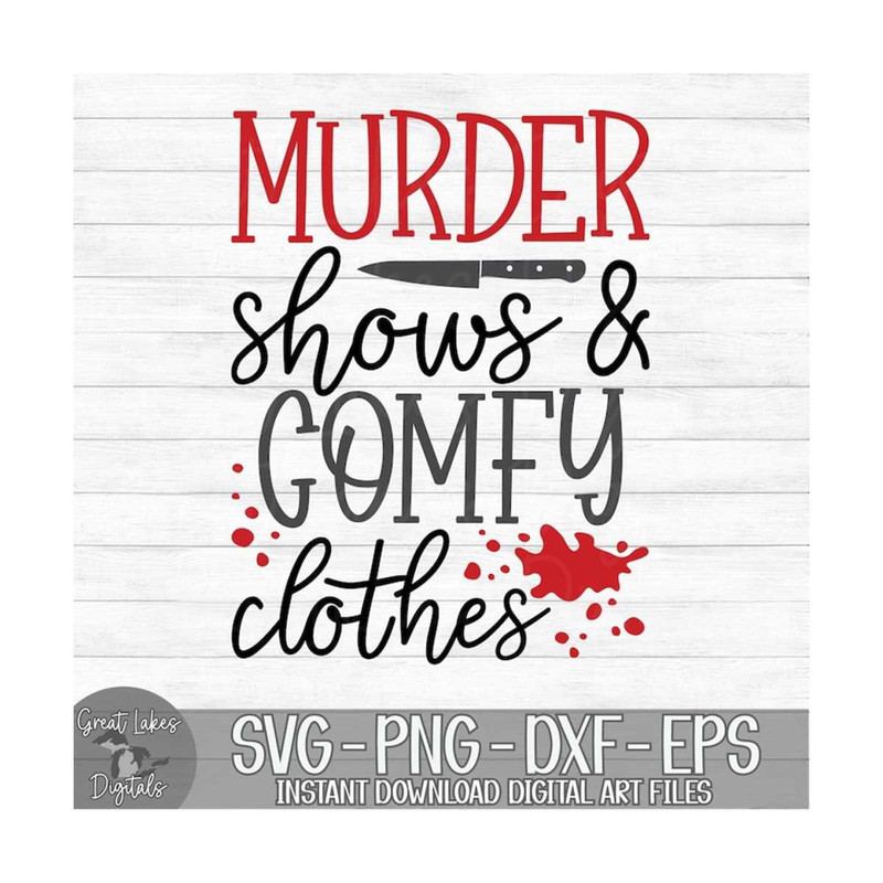 MR-910202371731-murder-shows-comfy-clothes-instant-digital-download-svg-image-1.jpg