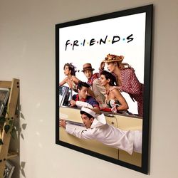 friends tv show poster, tv show posters, funny posters, friends poster, no framed, gift