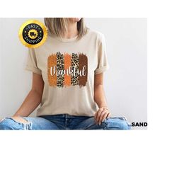 thankful shirt, leopard thanksgiving shirt, thanksgiving tee, fall gift shirt, autumn tee, cute thankful tee, fall seaso