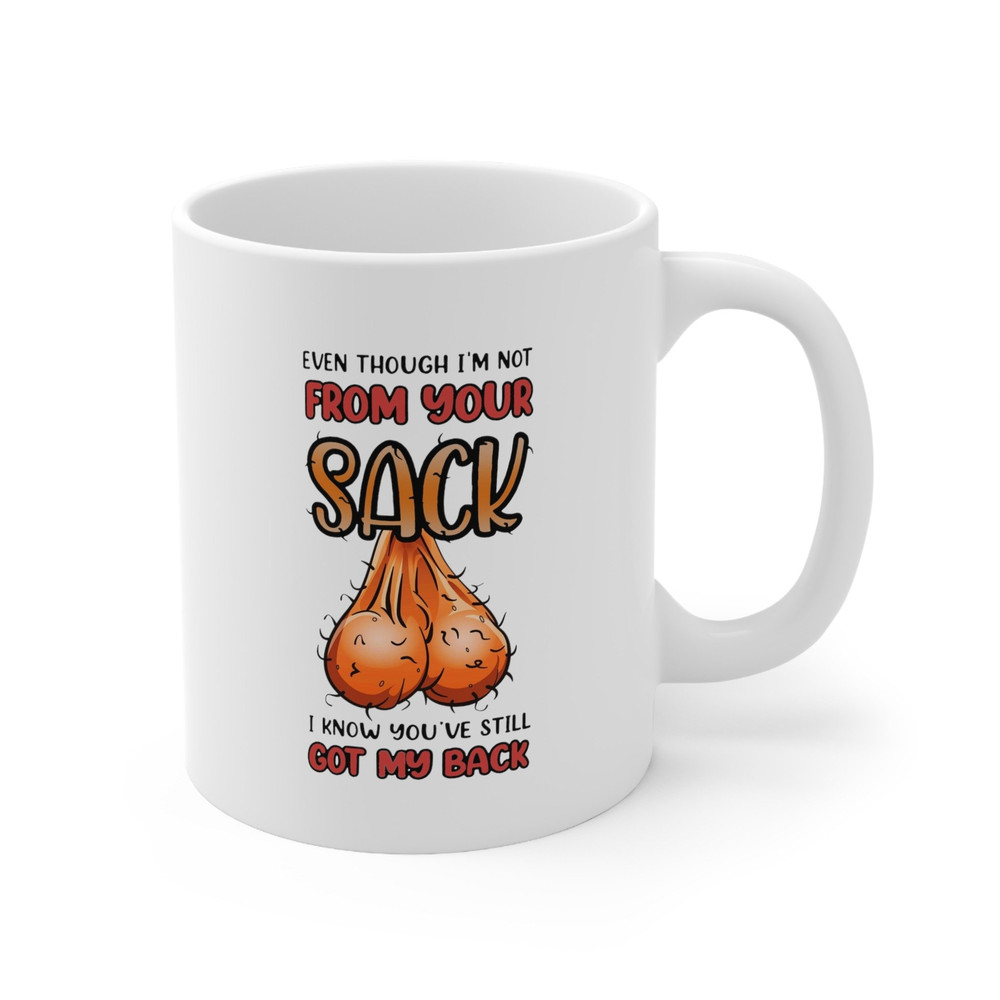 Fathers Day Mug Wrap, Dad Mug, even though i_m , Funny Gift For Her Him, Personalised Coffee Mug, Funny Mug, Friends Mug, Family Mug - 3.jpg