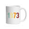 1973 Mug, Ceramic Mug, Coffee Mug - 2.jpg