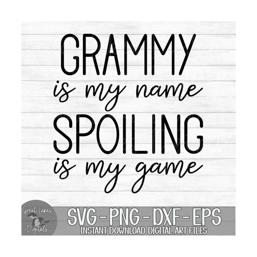 MR-910202310225-grammy-is-my-name-spoiling-is-my-game-instant-digital-image-1.jpg